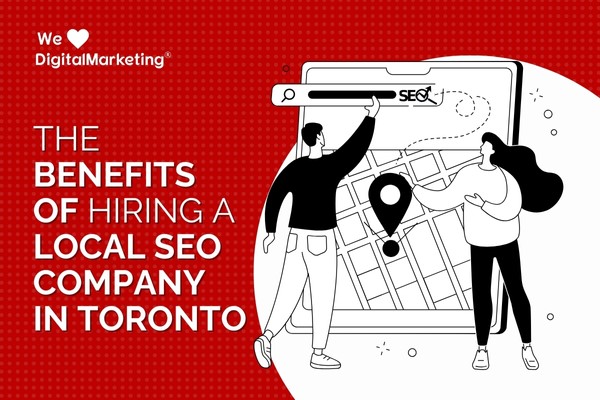 The benefits of hiring a local SEO company in Toronto